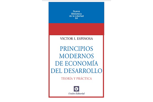 PRINCIPIOS MODERNOS DE ECONOMÍA DEL DESARROLLO