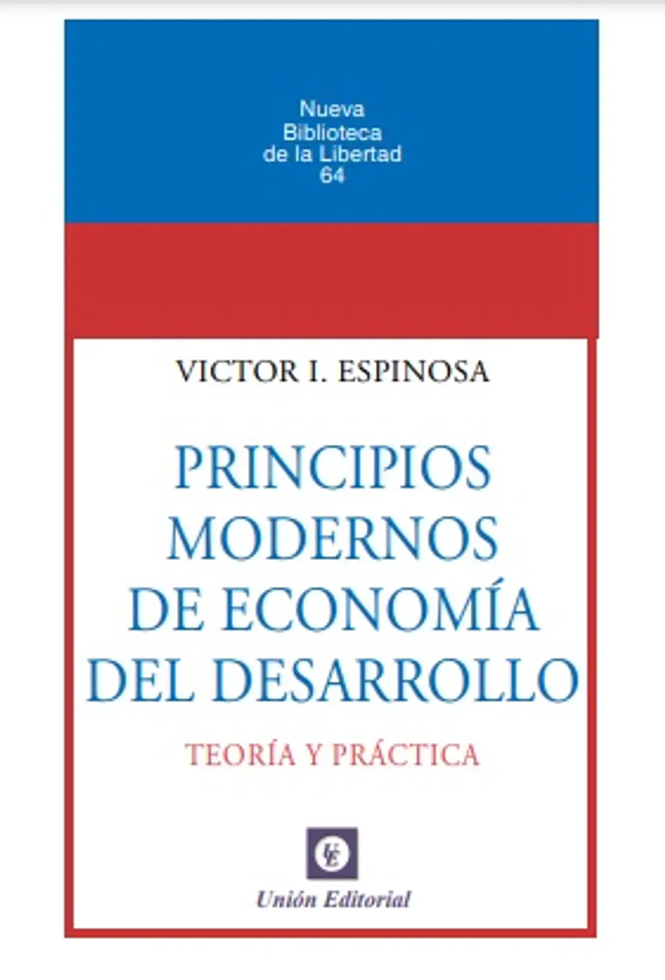 PRINCIPIOS MODERNOS DE ECONOMÍA DEL DESARROLLO 1