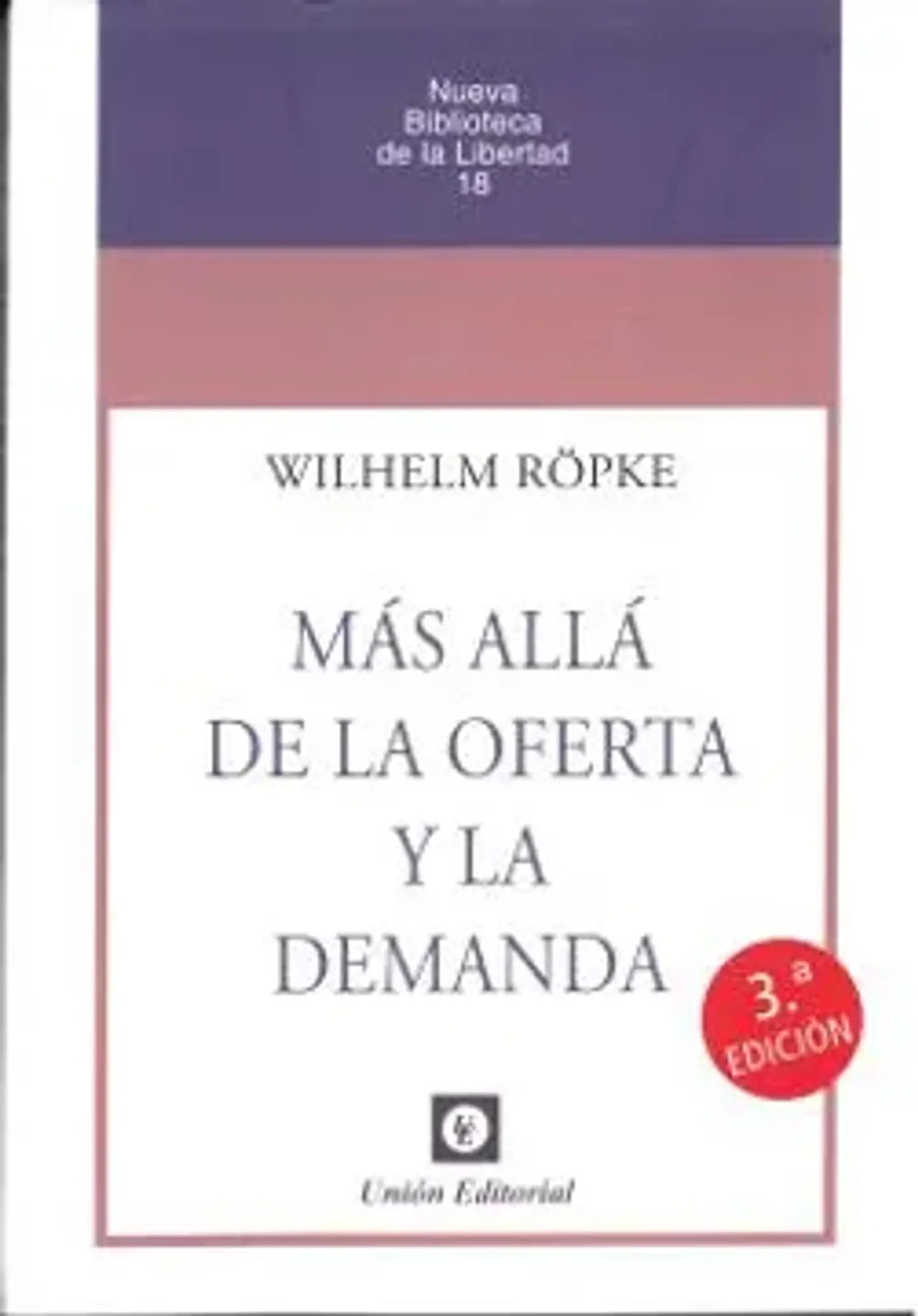 MÁS ALLÁ DE LA OFERTA Y LA DEMANDA 3 EDICIÓN 1
