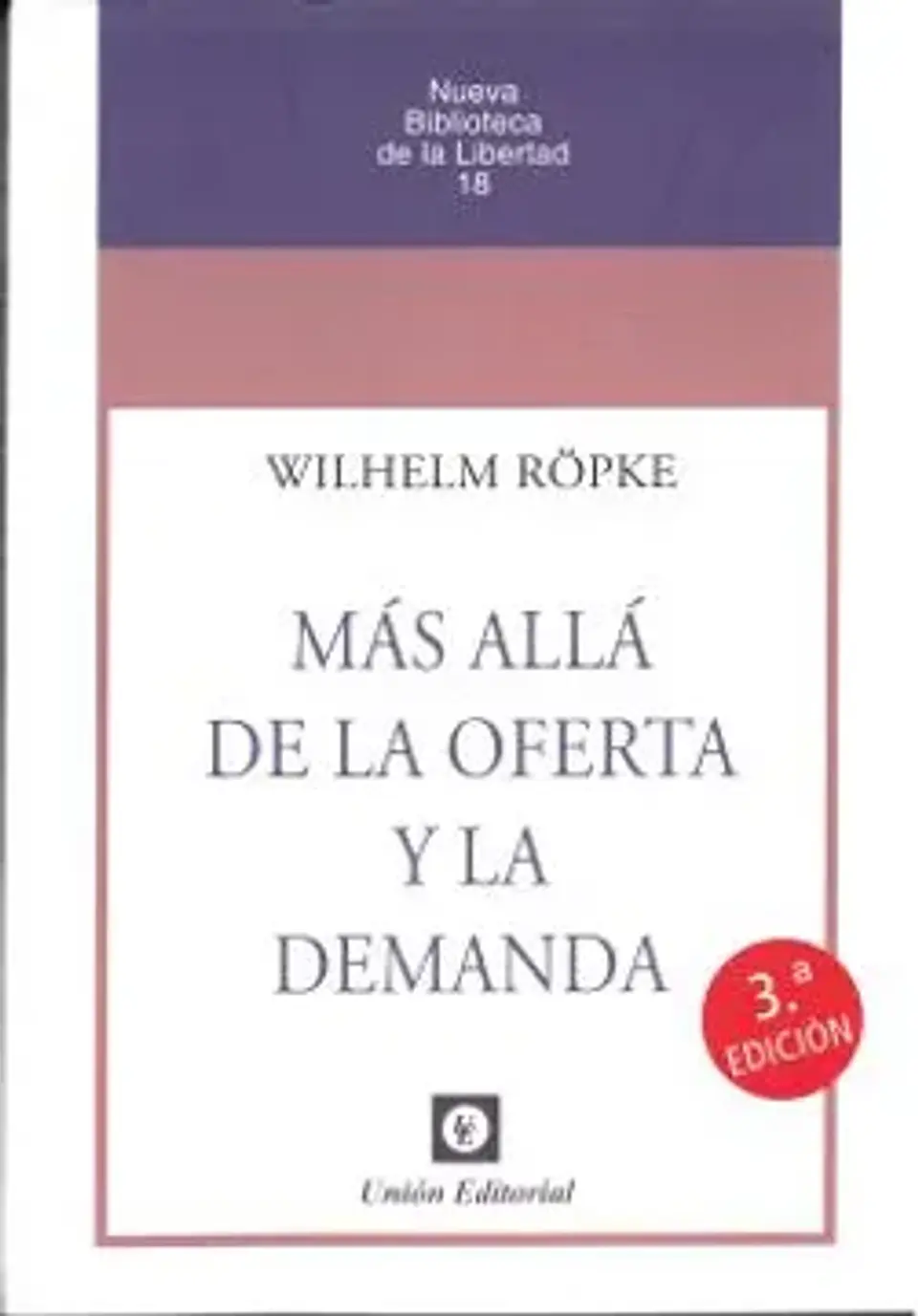 MÁS ALLÁ DE LA OFERTA Y LA DEMANDA 3 EDICIÓN 1