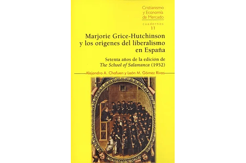 MARJORIE GRICE-HUTCHINSON Y LOS ORÍGENES DEL LIBERALISMO EN ESPAÑA