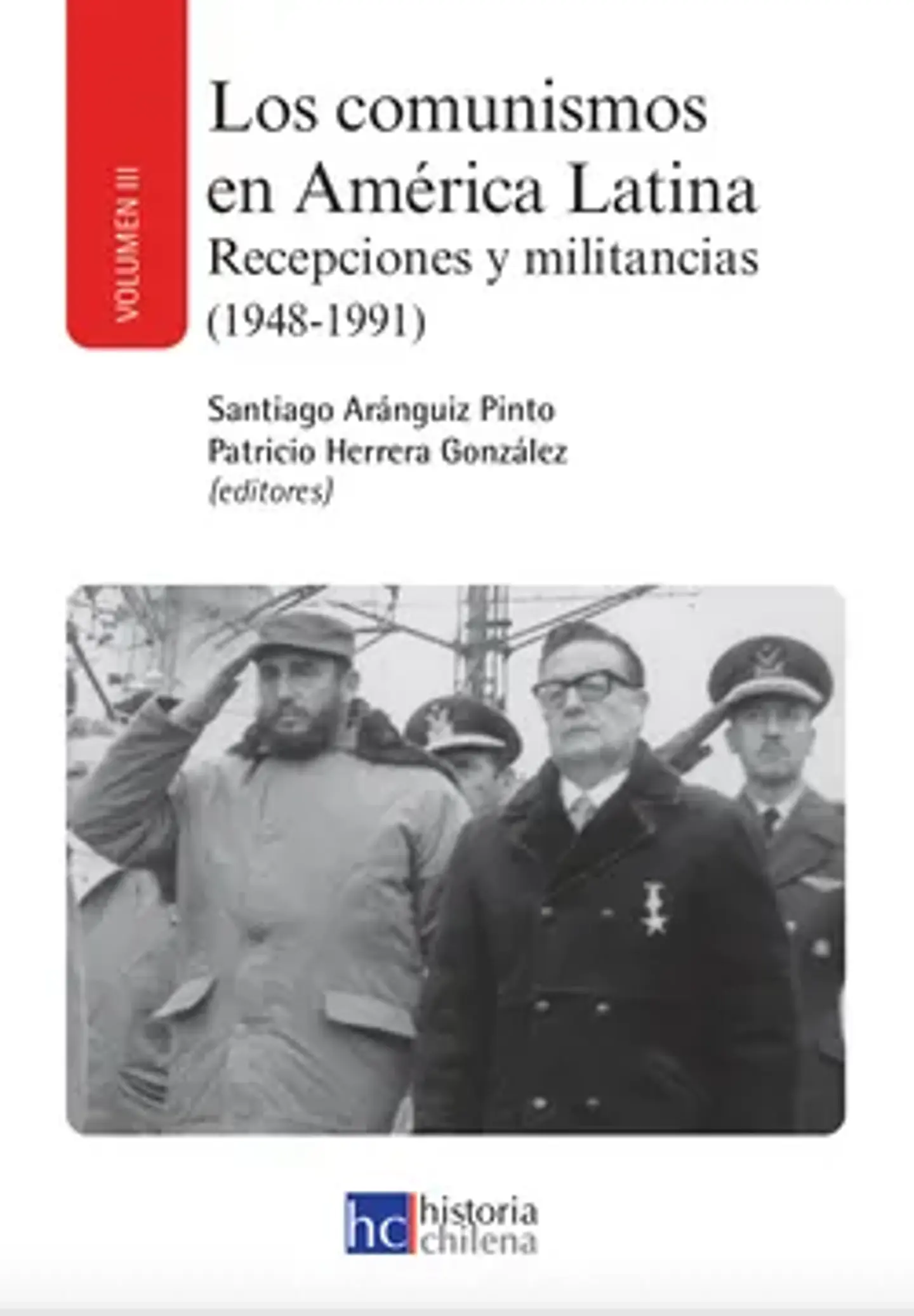 LOS COMUNISMOS EN AMERICA LATINA - TOMO 3 1