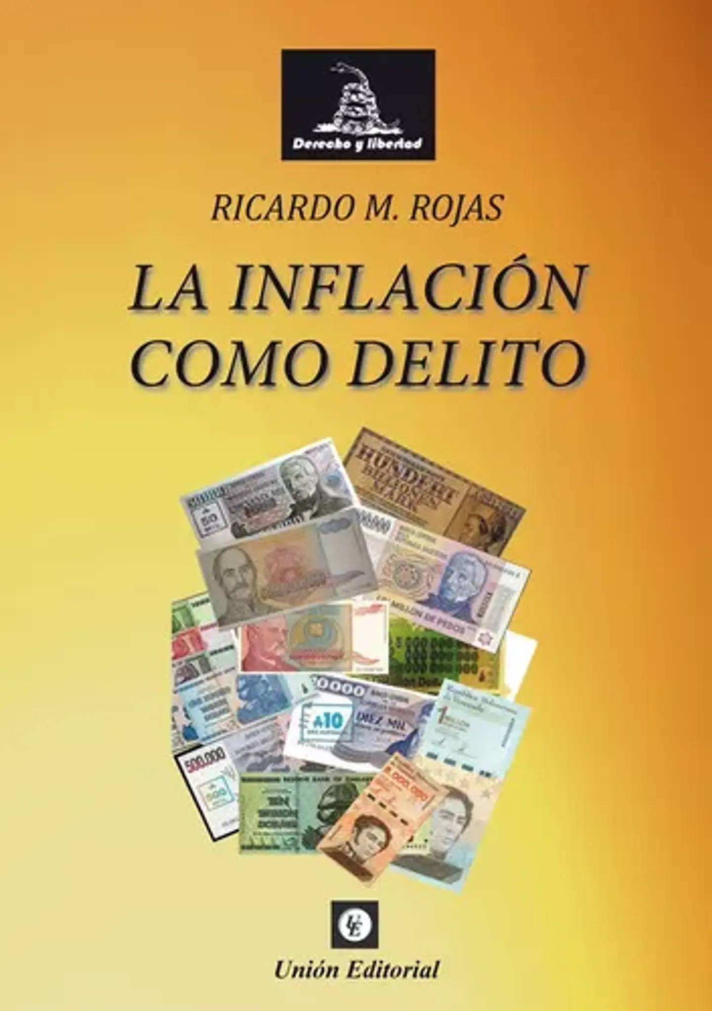 LA INFLACIÓN COMO DELITO 1