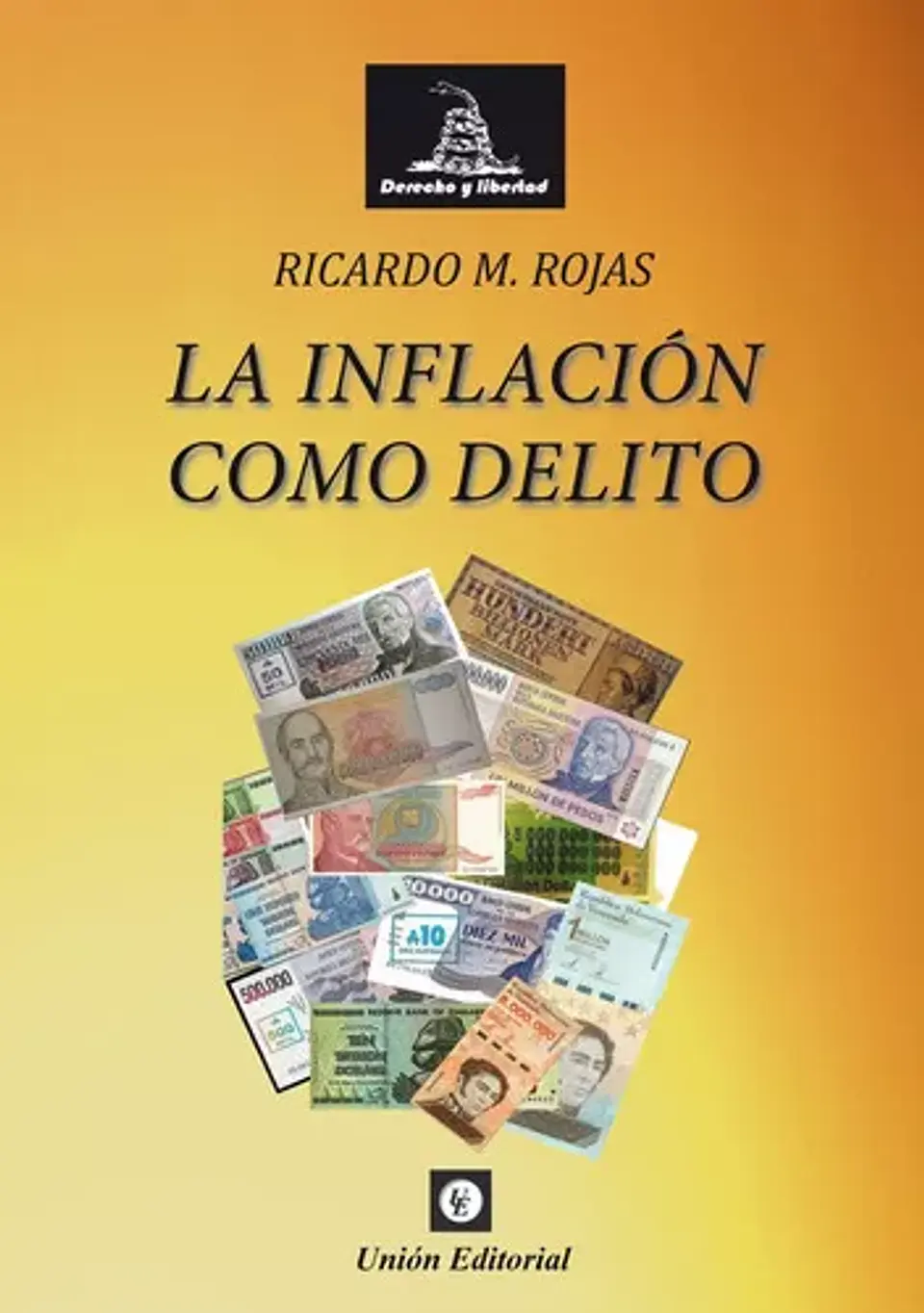 LA INFLACIÓN COMO DELITO 1