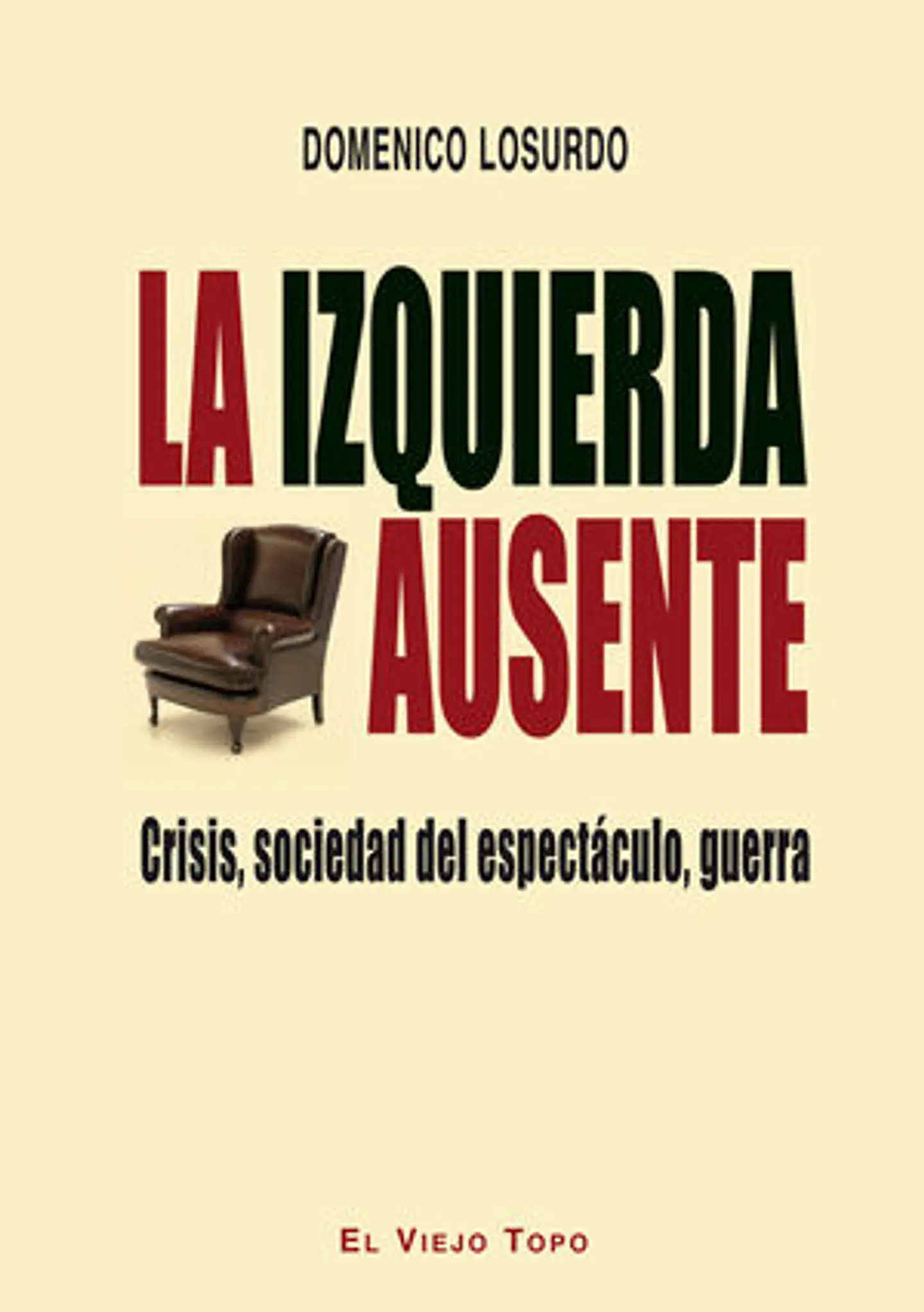 LA IZQUIERDA AUSENTE 1
