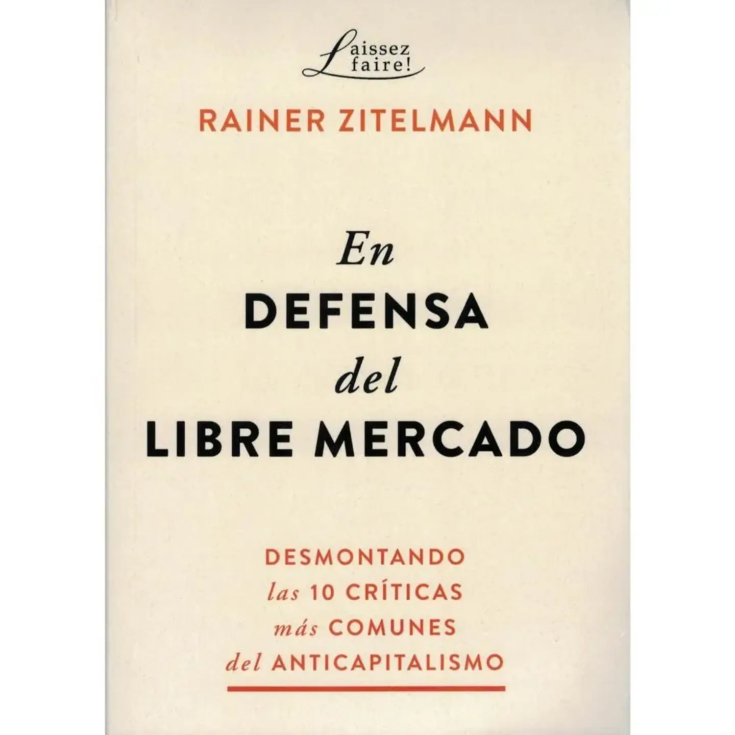 EN DEFENSA DEL LIBRE MERCADO 1
