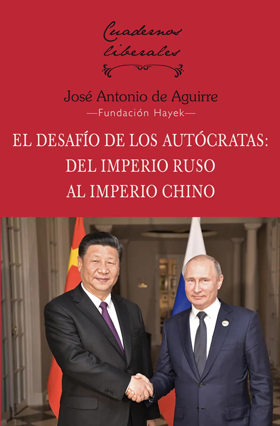 EL DESAFÍO DE LOS AUTÓCRATAS: DEL IMPERIO RUSO AL IMPERIO CHINO 1
