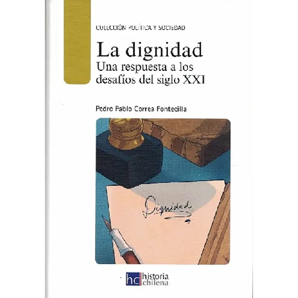 LA DIGNIDAD UNA RESPUESTA A LOS DESAFÍOS DEL SIGLO XXI 1