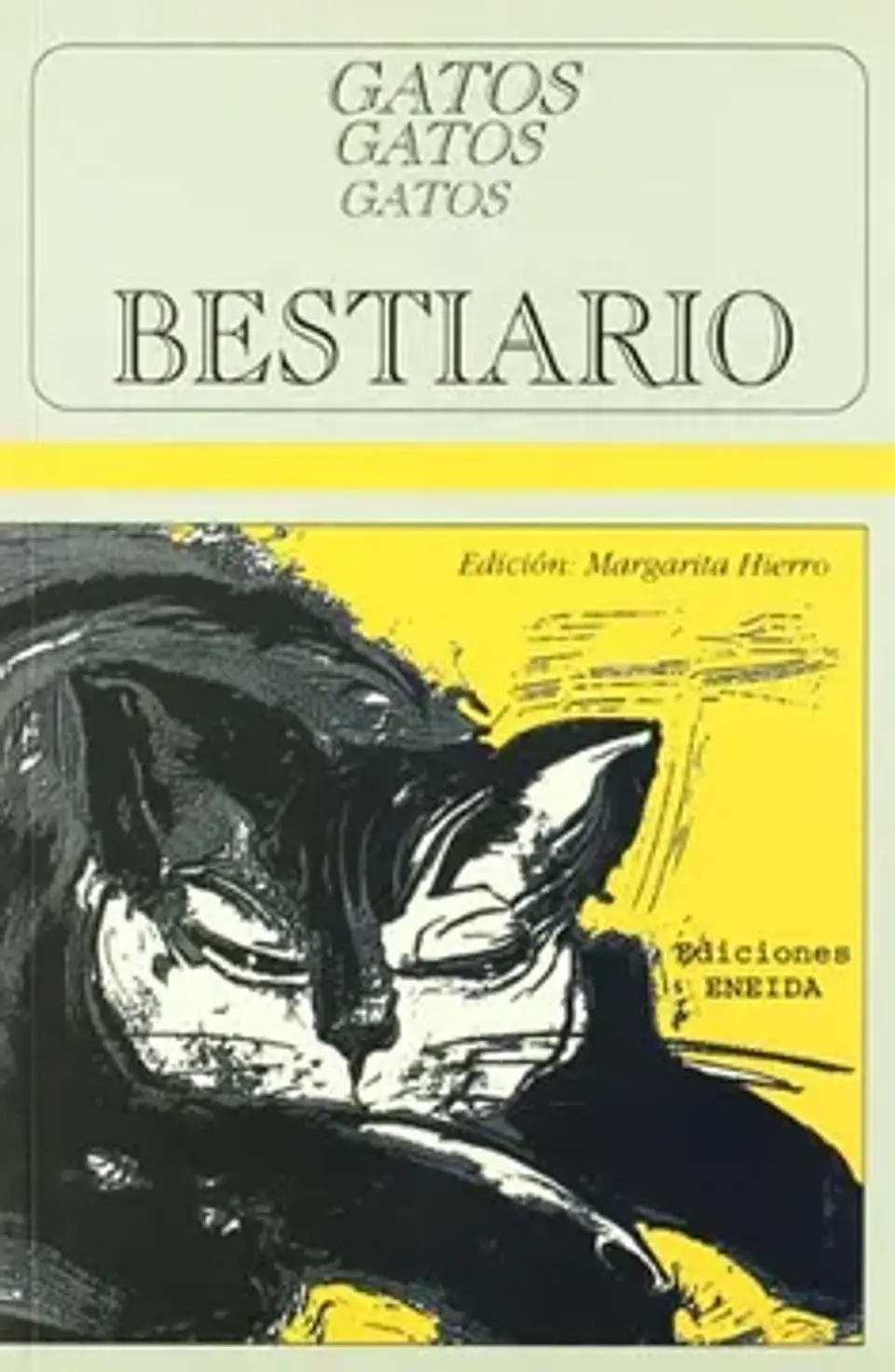 GATOS, GATOS, GATOS, BESTIARIO. 1