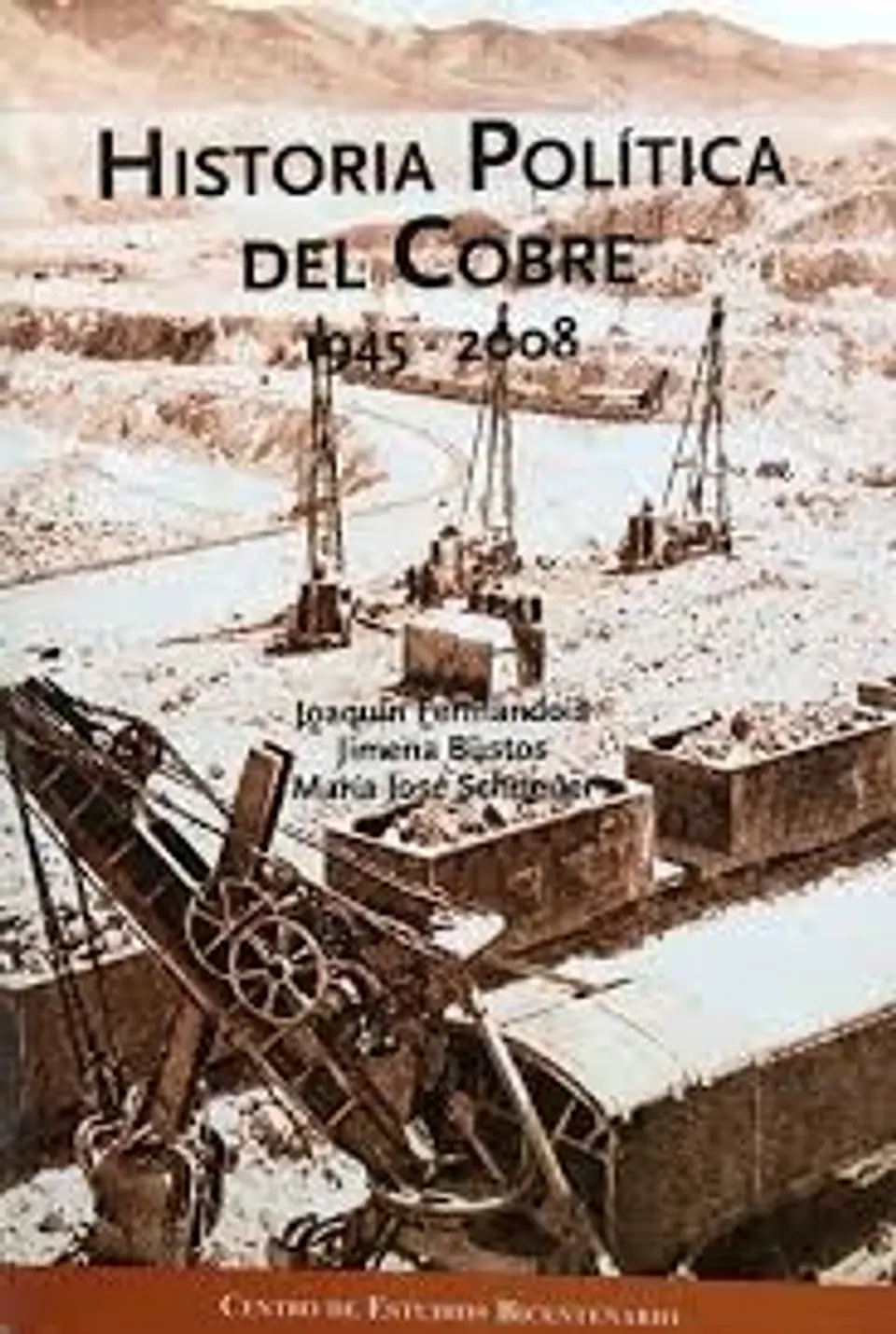 HISTORIA POLÍTICA DEL COBRE 1945-2008 1