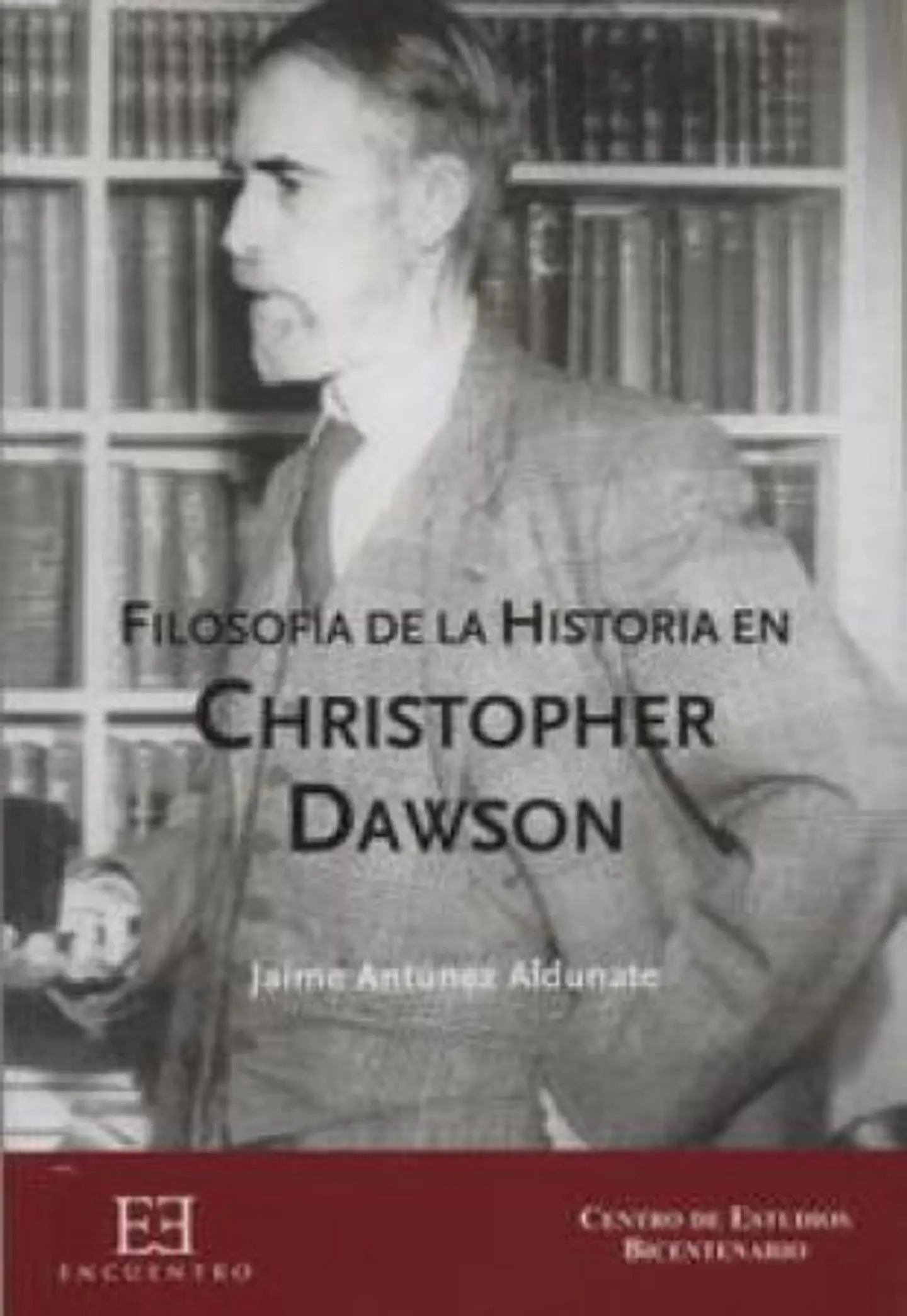 FILOSOFÍA DE LA HISTORIA EN CHRISTOFER DAWSON 1