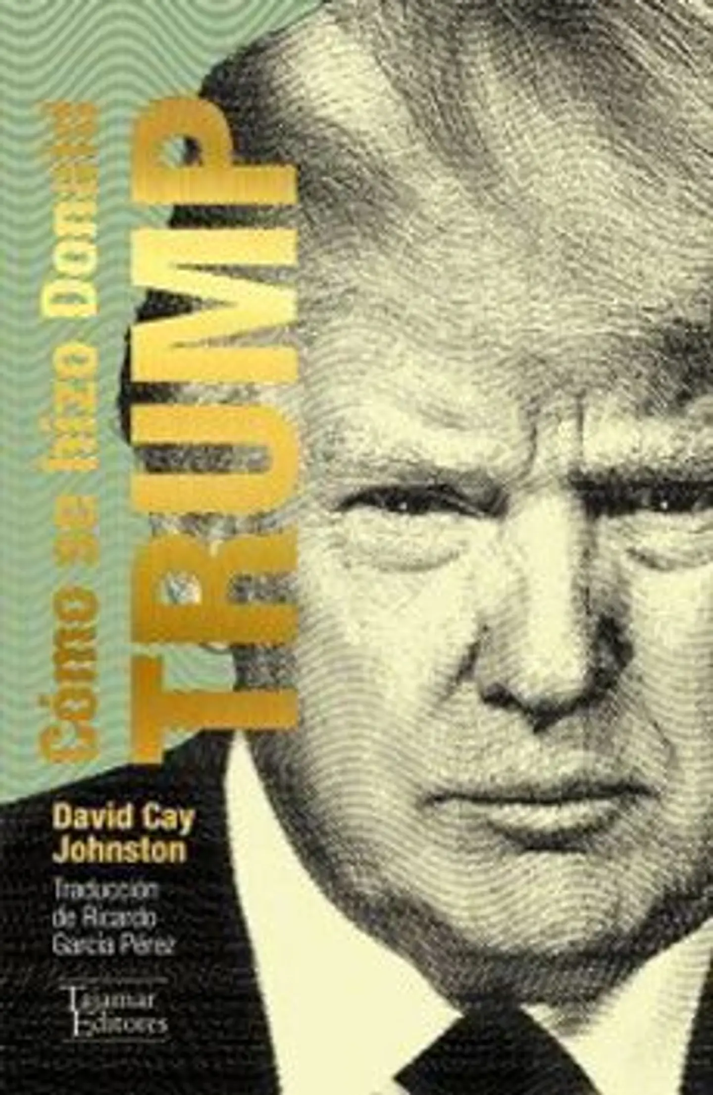 COMO SE HIZO DONALD TRUMP 1
