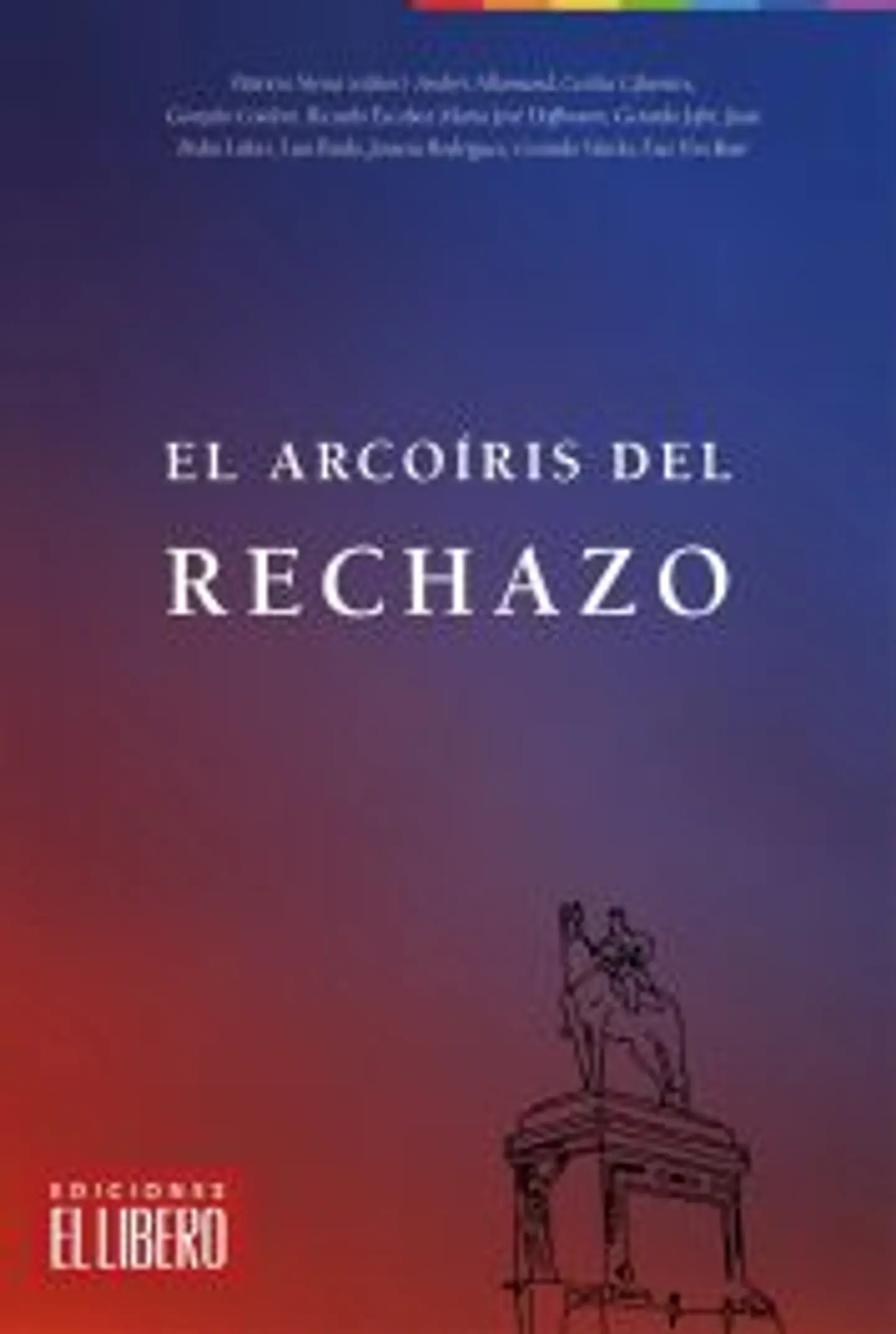 EL ARCOIRIS DEL RECHAZO 1