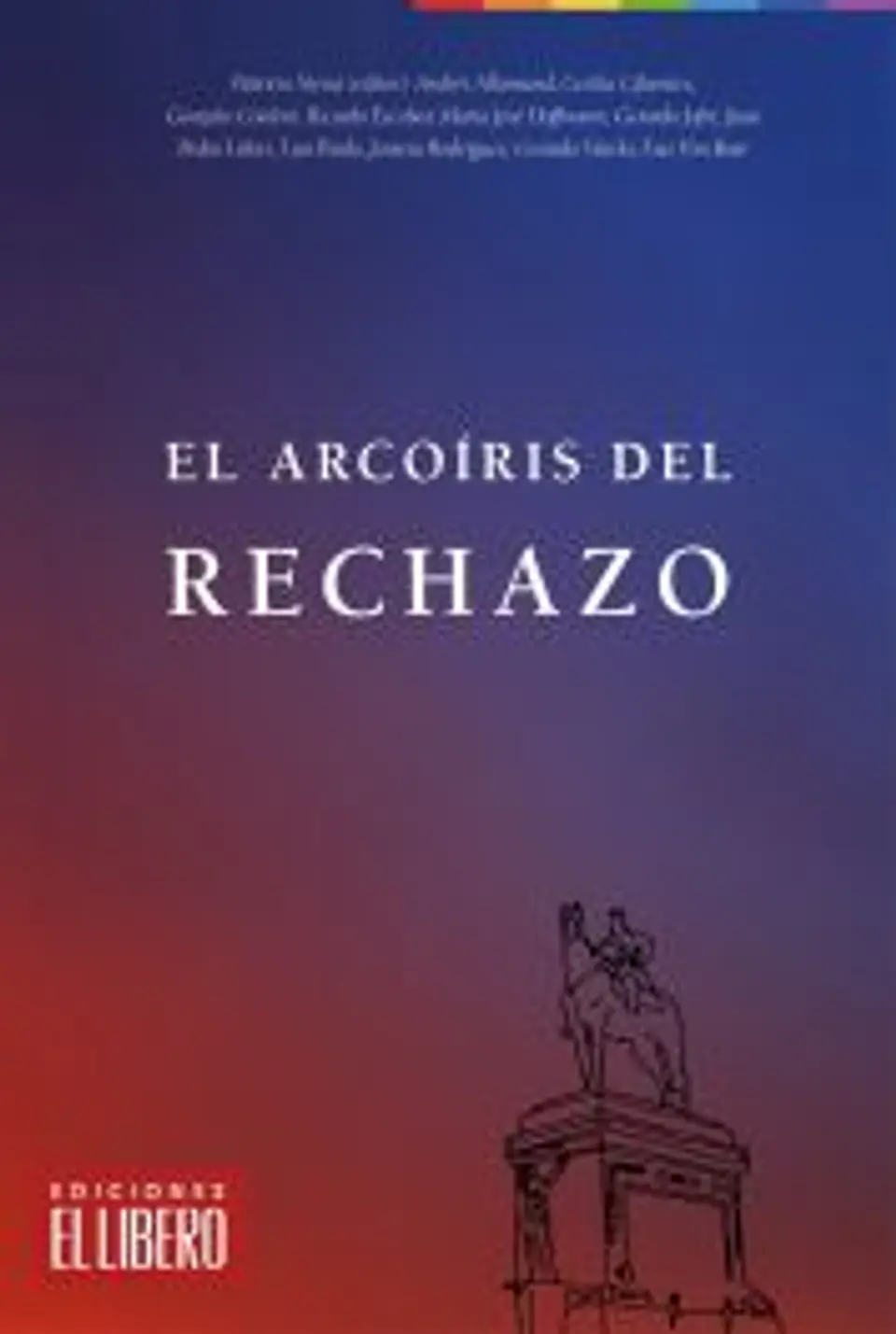 EL ARCOIRIS DEL RECHAZO 1