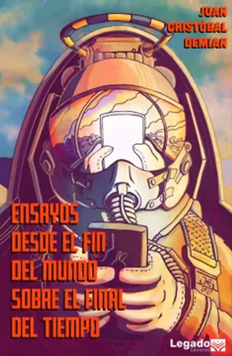 Ensayos desde el fin del mundo sobre el final del tiempo 1