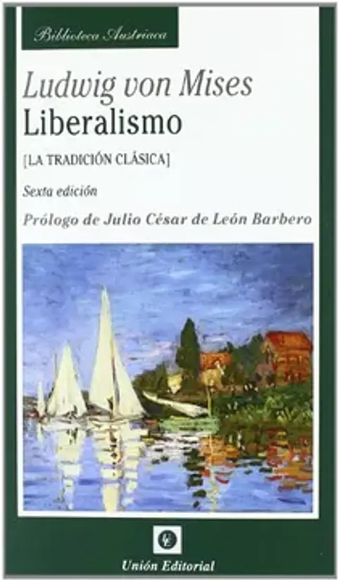 LIBERALISMO: LA TRADICIÓN CLÁSICA