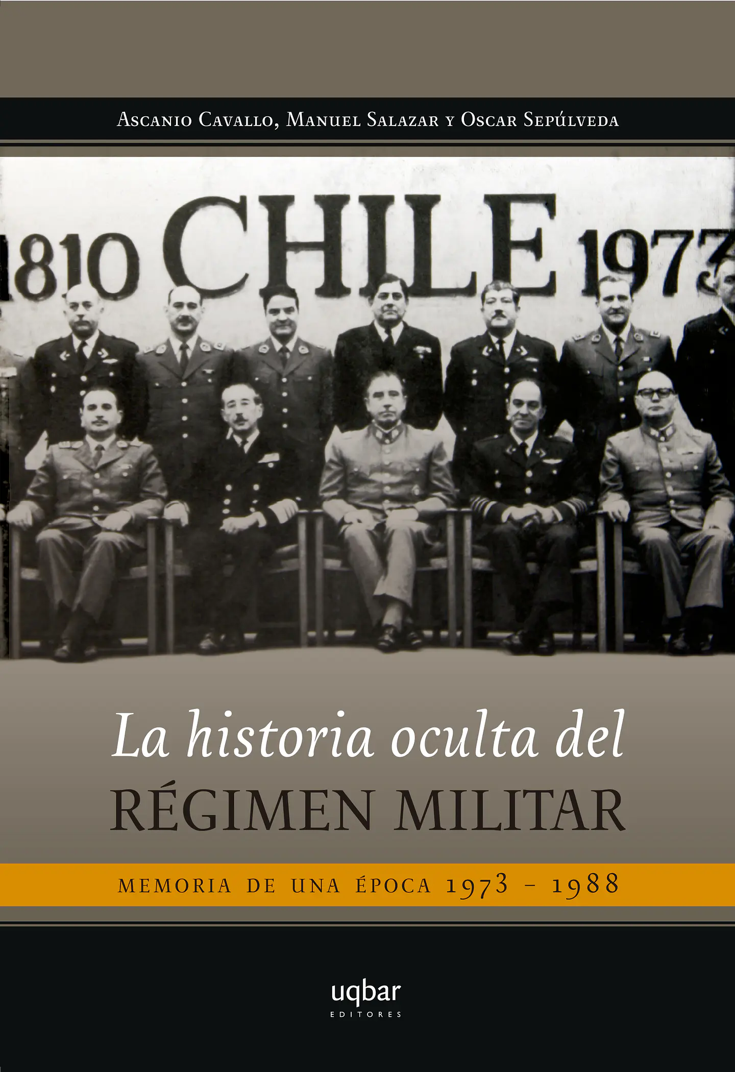 La historia oculta del régimen militar 1