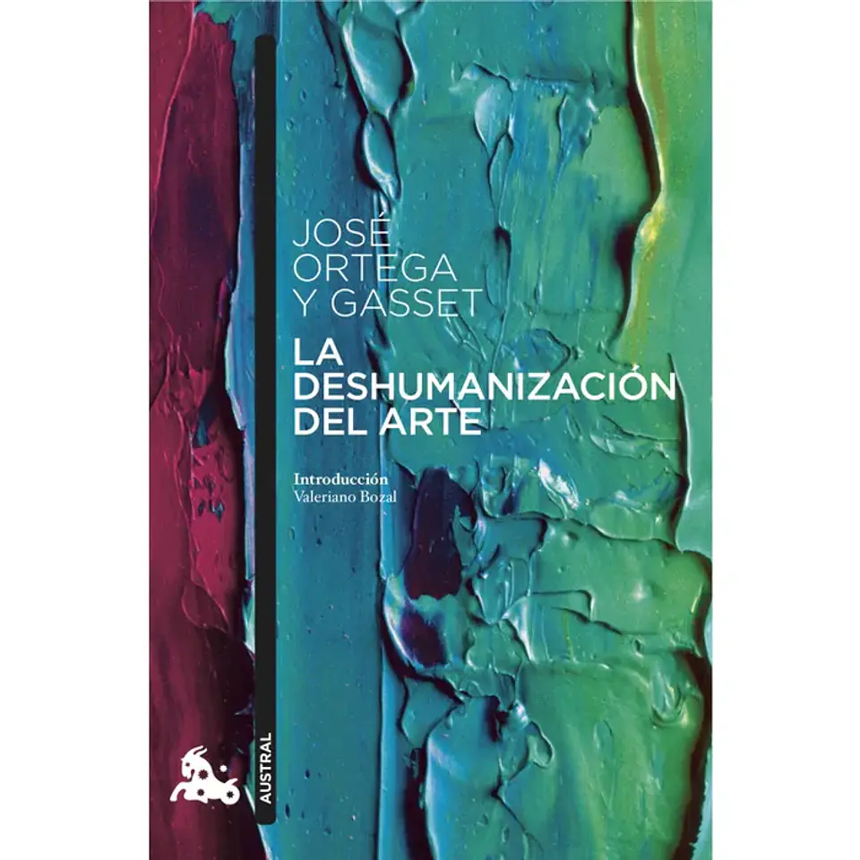 LA DESHUMANIZACIÓN DEL ARTE 1