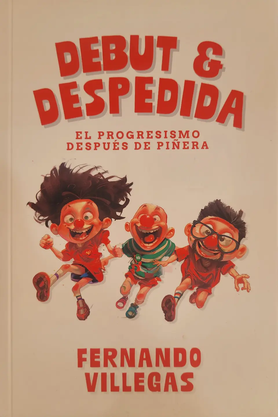 DEBUT Y DESPEDIDA: EL PROGRESISMO DESPUÉS DE PIÑERA 1