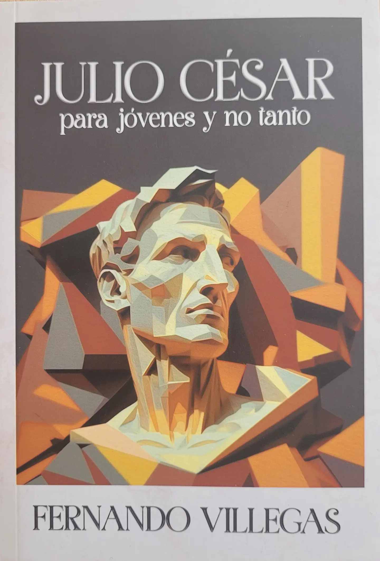 JULIO CÉSAR PARA JÓVENES Y NO TAN JÓVENES 1