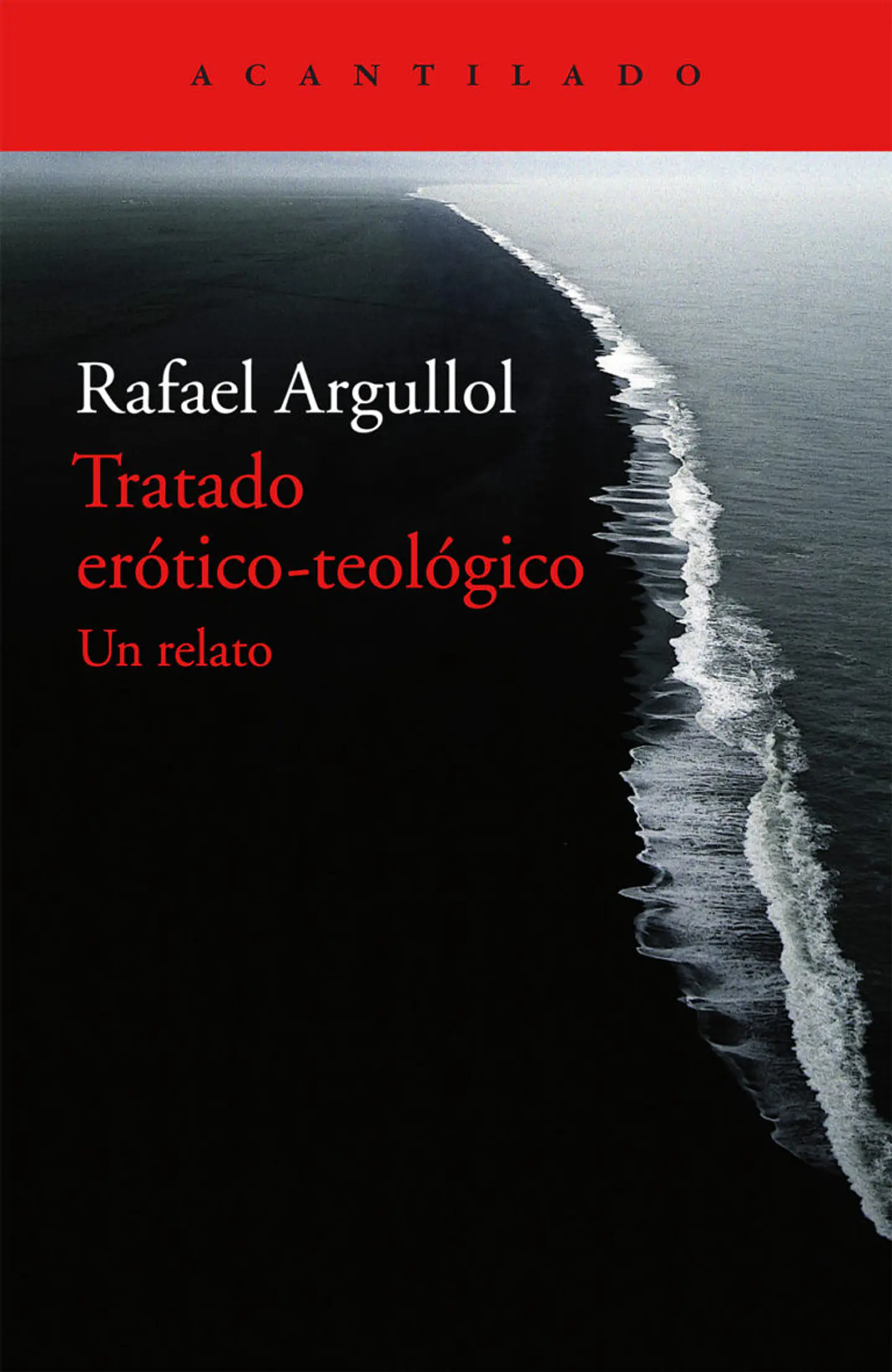 TRATADO ERÓTICO-TEOLÓGICO. UN RELATO 1
