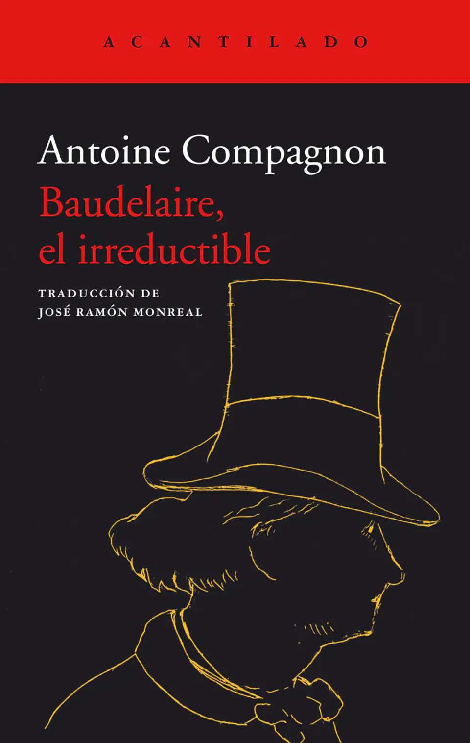 BAUDELAIRE, EL IRREDUCTIBLE 1
