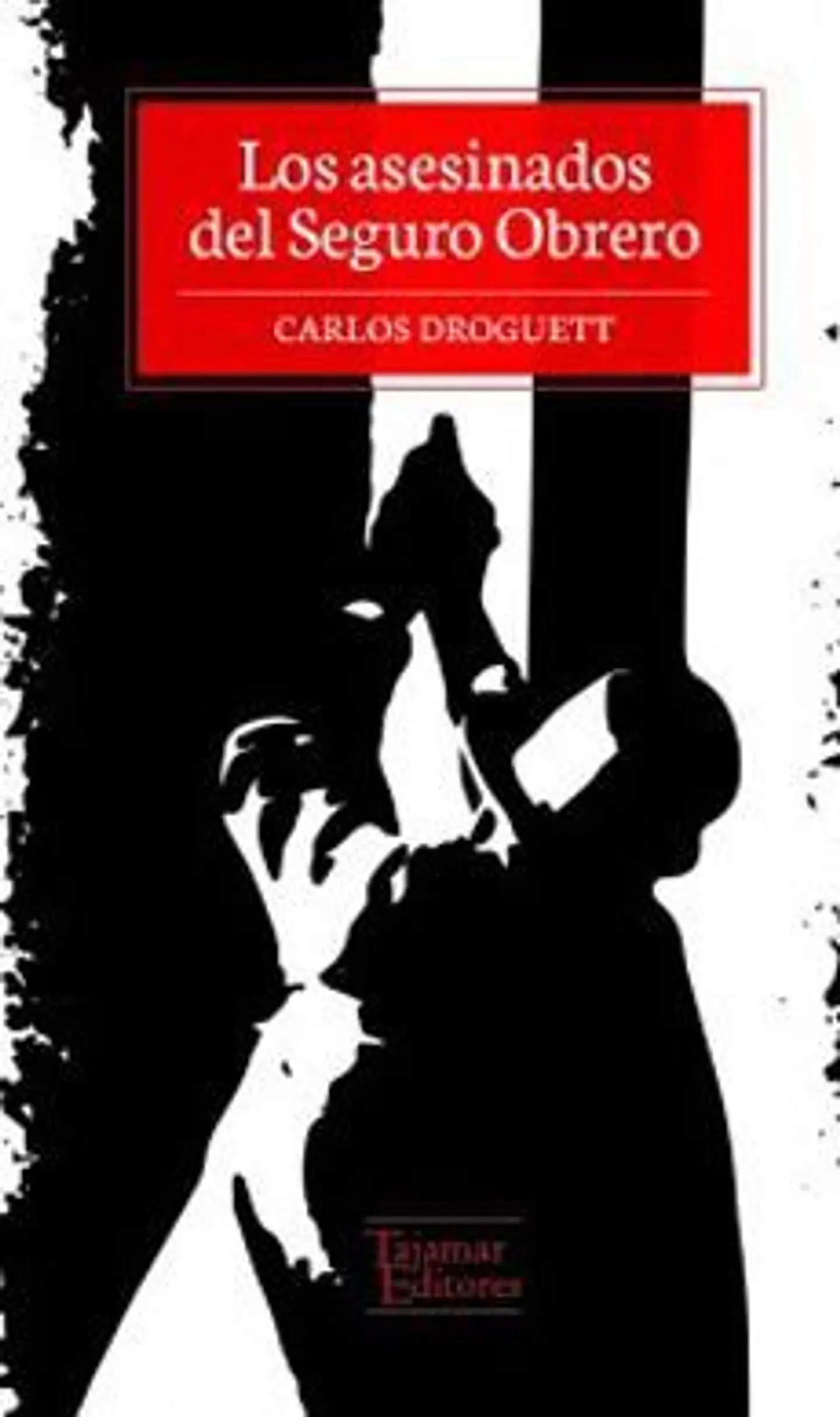 LOS ASESINADOS DEL SEGURO OBRERO 1