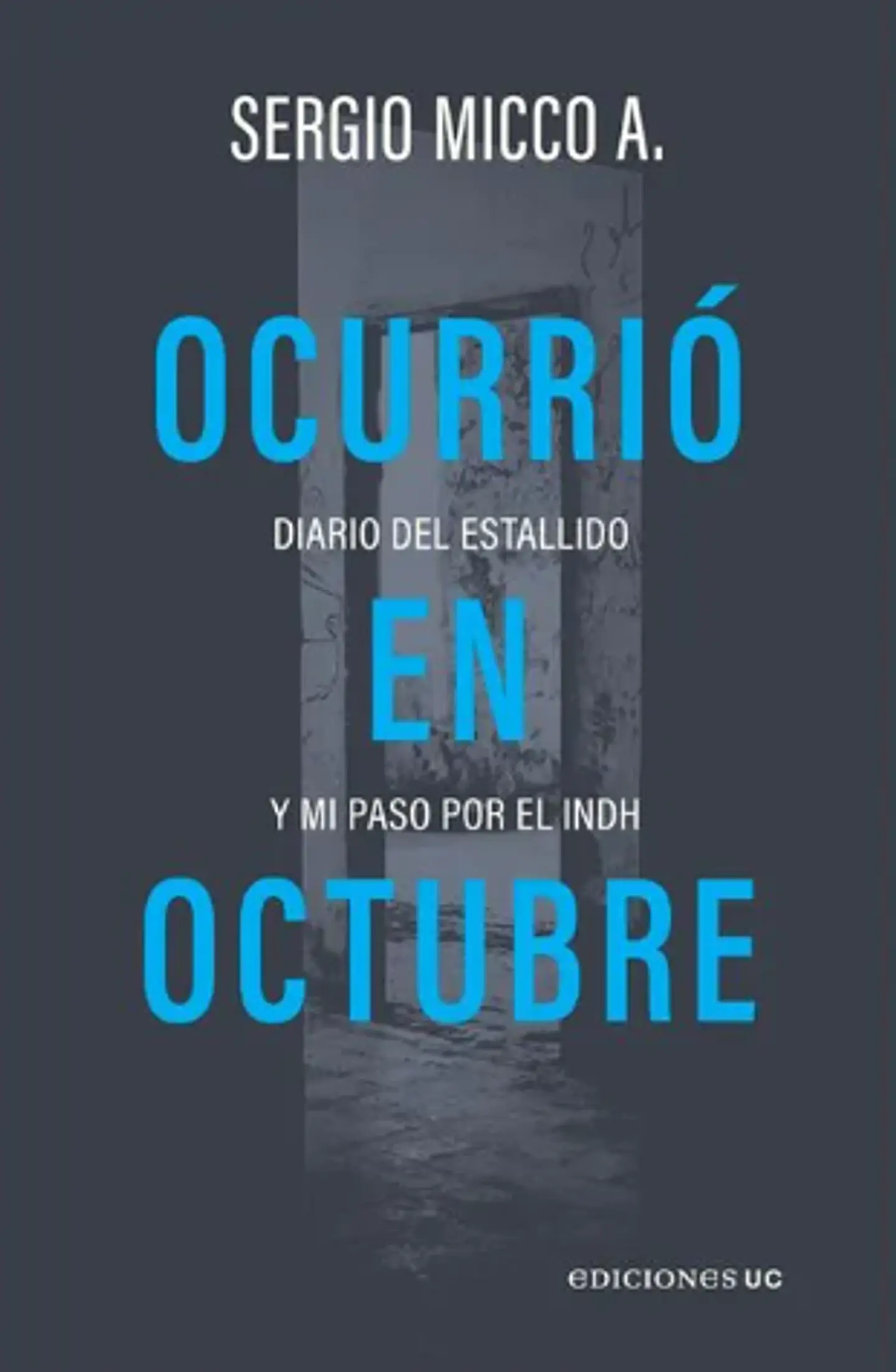 OCURRIÓ EN OCTUBRE 1