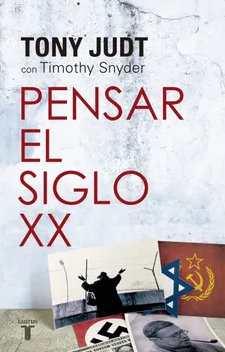 PENSAR EL SIGLO XX