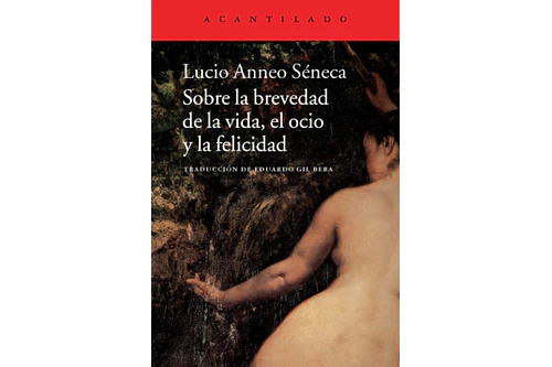 SOBRE LA BREVEDAD DE LA VIDA, EL OCIO…