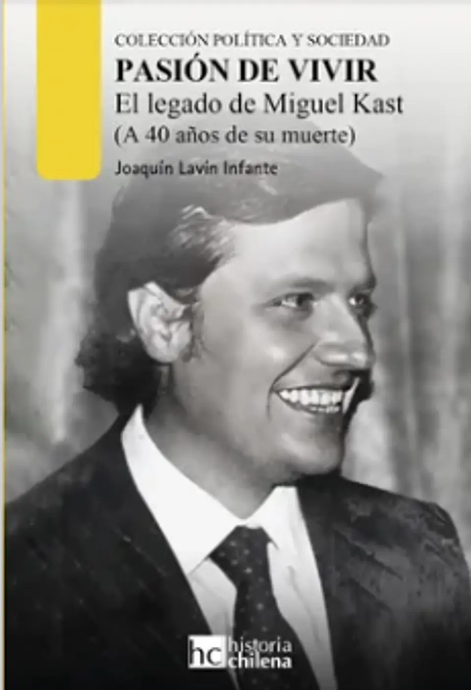 PASIÓN POR VIVIR. EL LEGADO DE MIGUEL KAST (TAPA BLANDA) 1