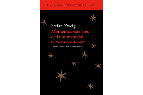 MOMENTOS ESTELARES DE LA HUMANIDAD