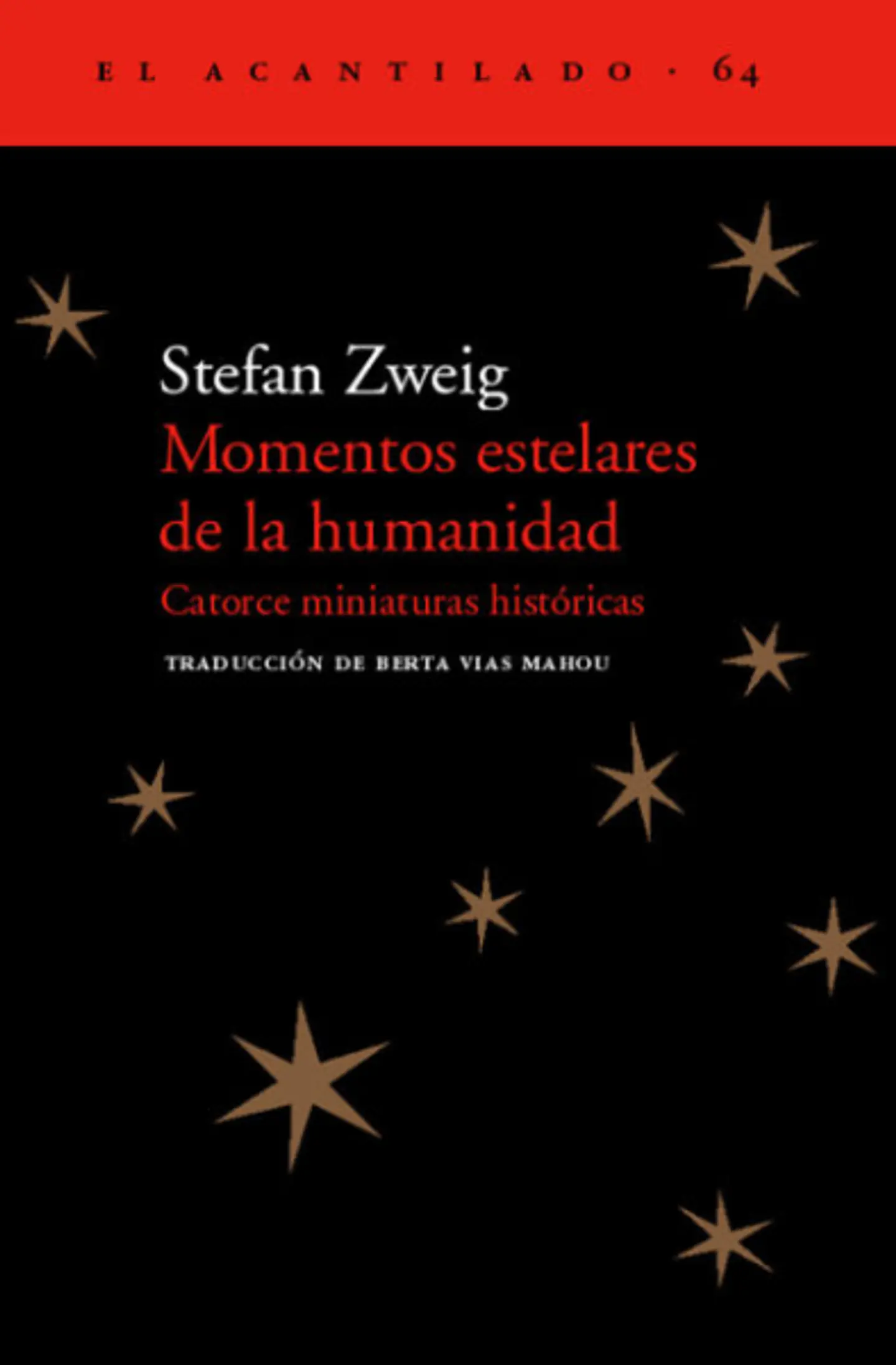 MOMENTOS ESTELARES DE LA HUMANIDAD 1