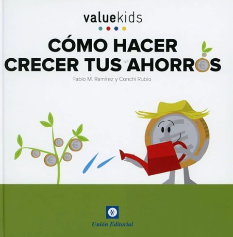 CÓMO HACER CRECER TUS AHORROS