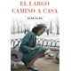 EL LARGO CAMINO A CASA