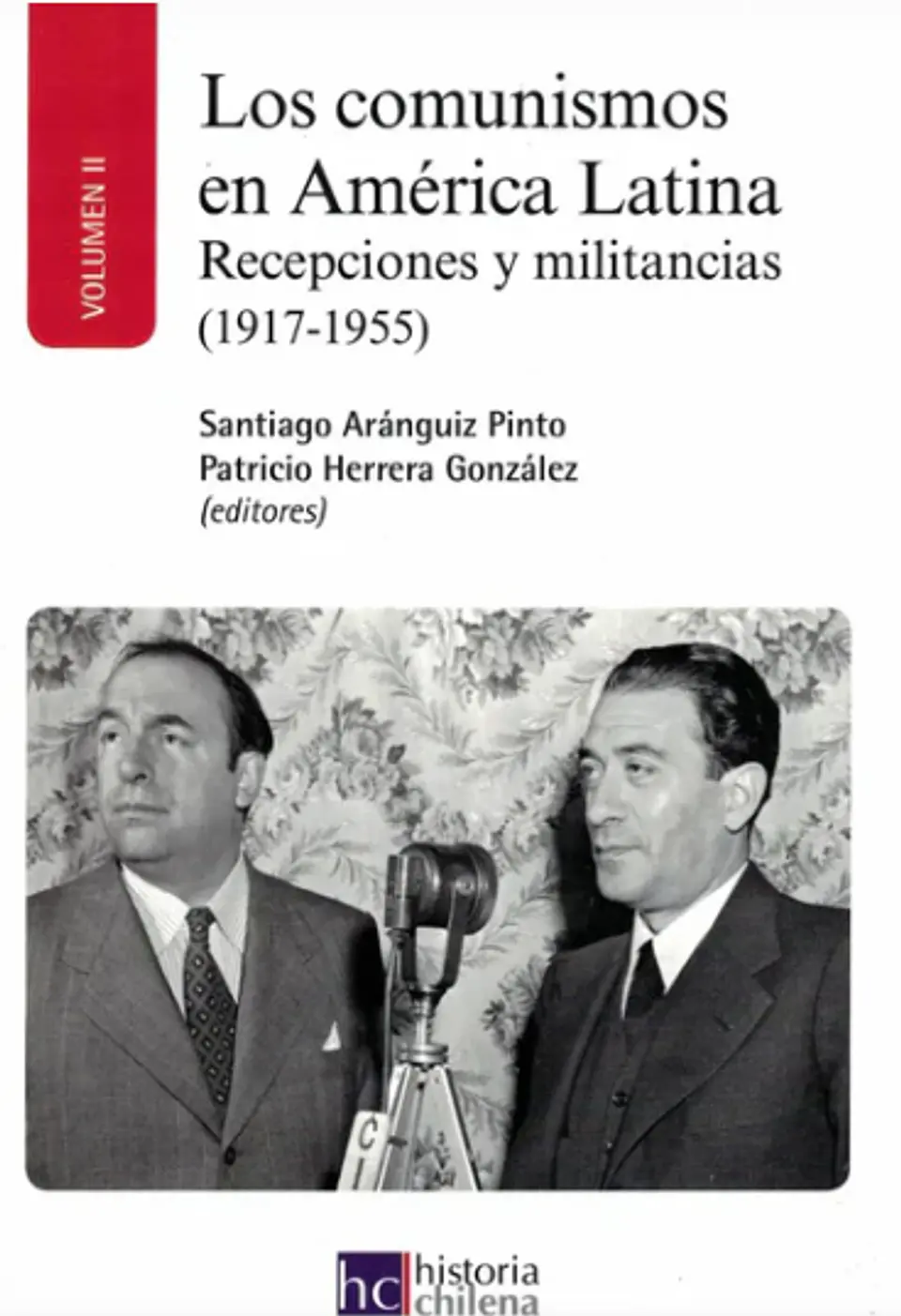 LOS COMUNISMOS EN AMÉRICA LATINA - TOMO 2 1