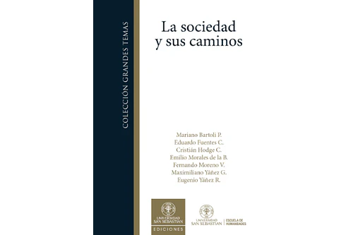 LA SOCIEDAD Y SUS CAMINOS