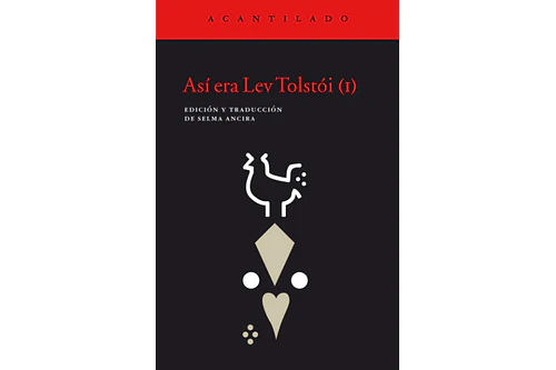 ASÍ ERA LEV TOLSTOI (I)