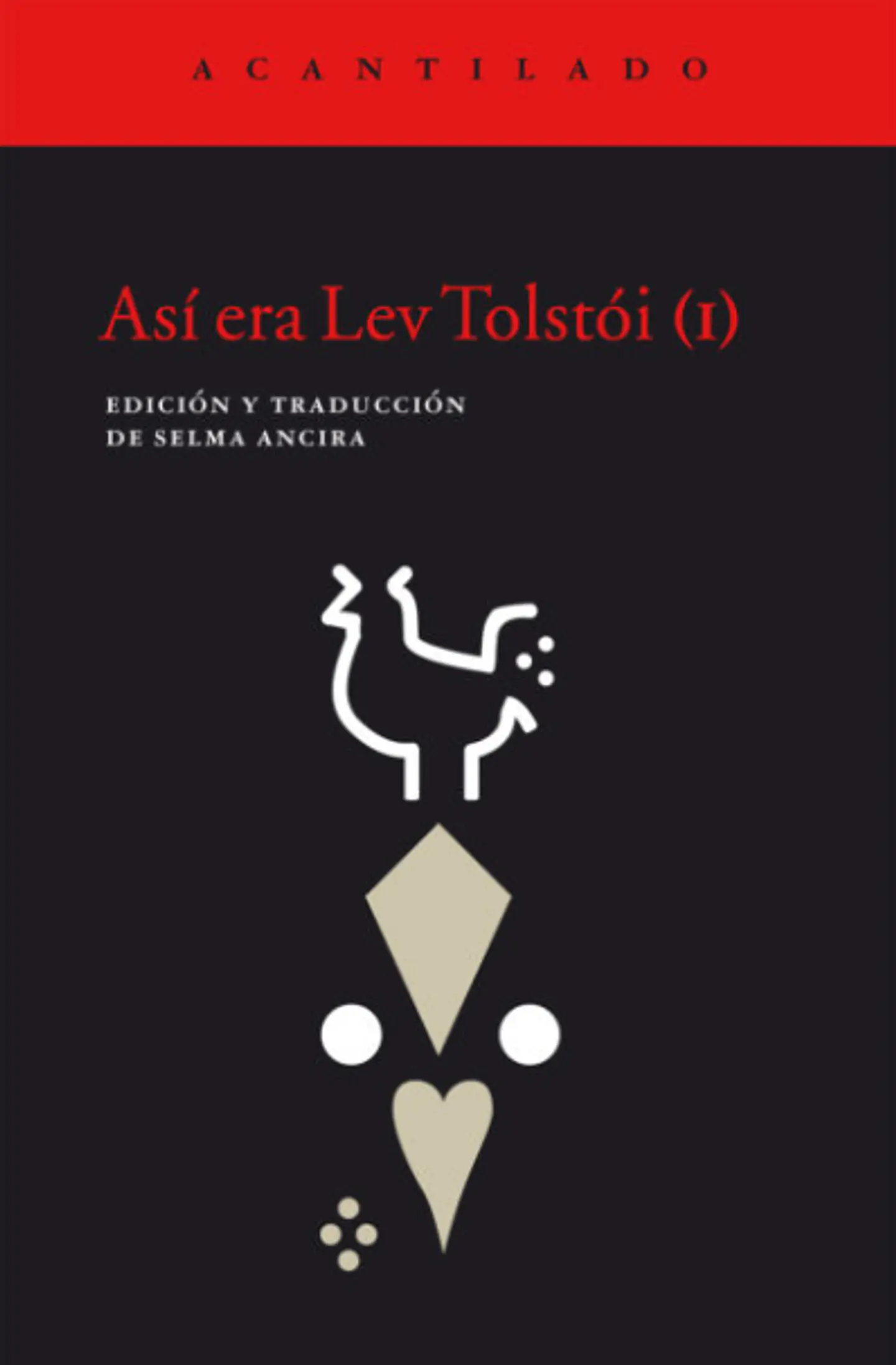 ASÍ ERA LEV TOLSTOI (I) 1