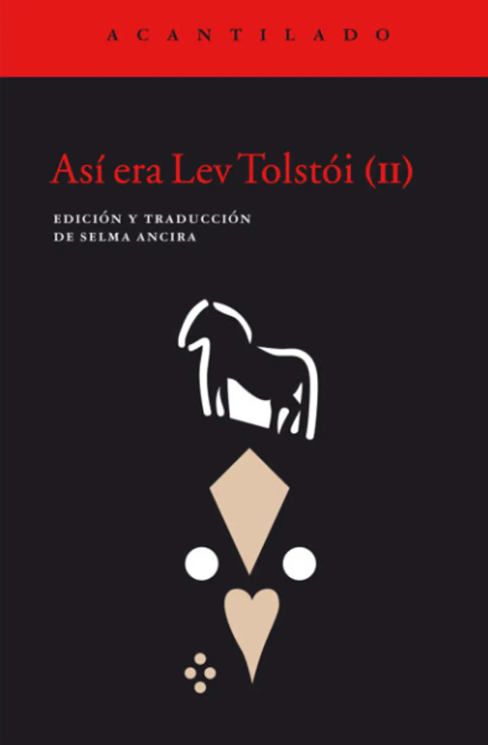ASÍ ERA LEV TOLSTOI (II) 1