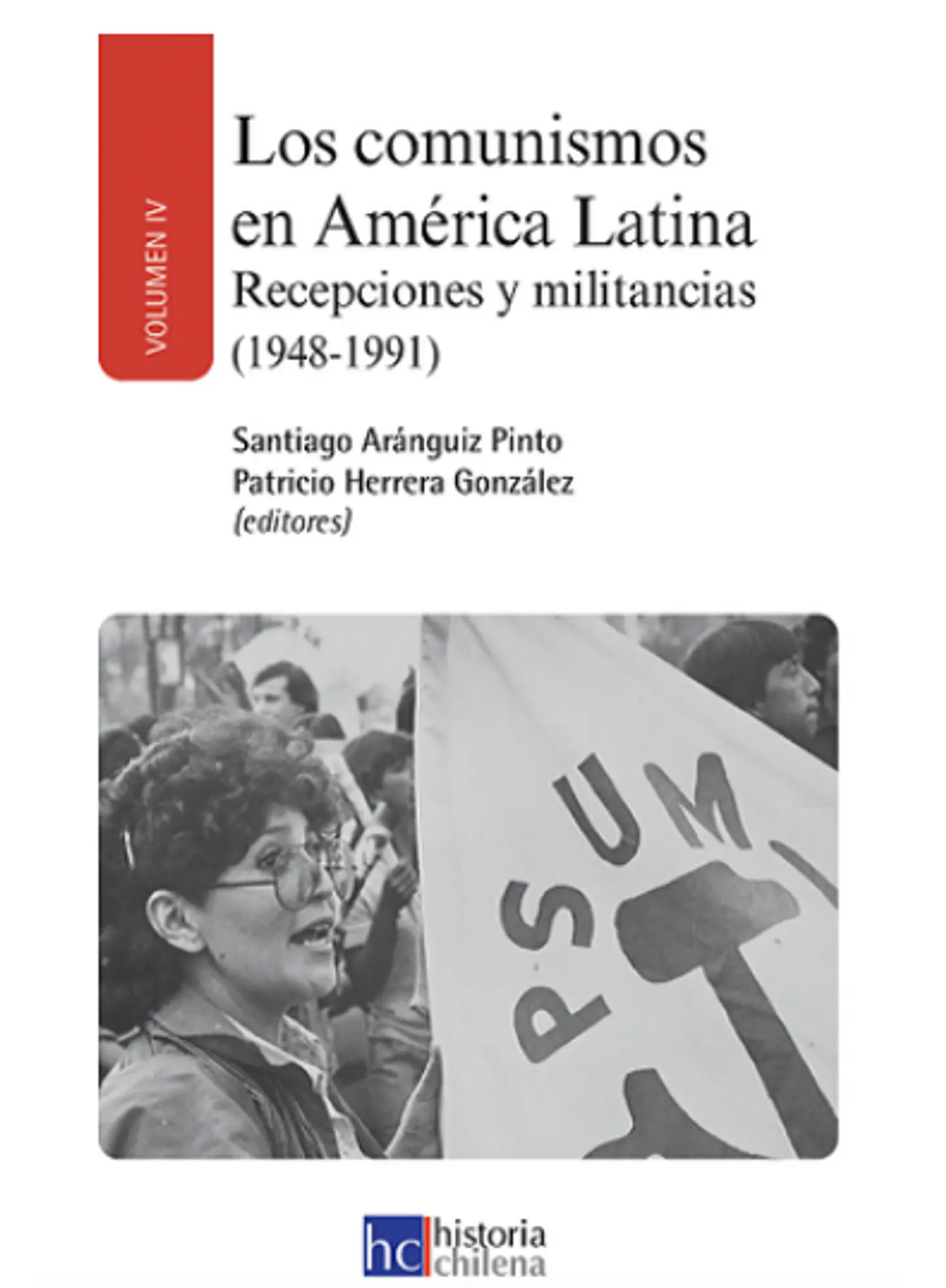 LOS COMUNISMOS EN AMERICA LATINA (I,II,III Y IV) 4