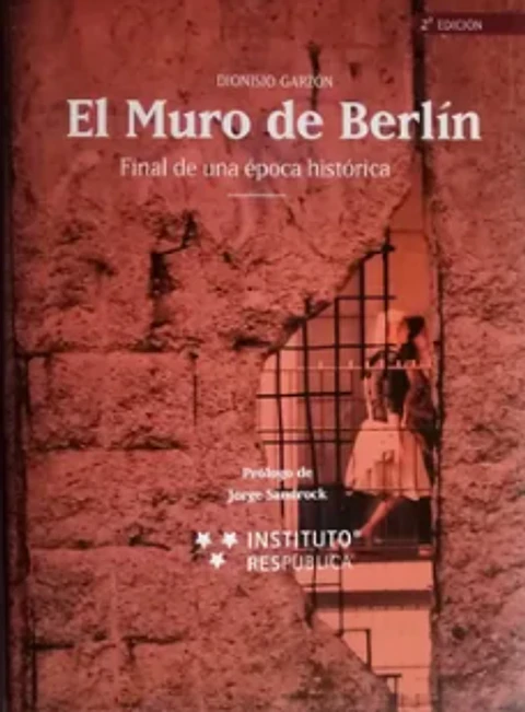 EL MURO DE BERLÍN - SEGUNDA EDICIÓN