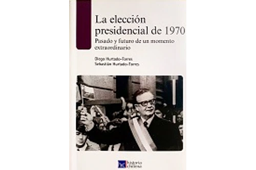 LA ELECCIÓN PRESIDENCIAL DE CHILE 1970