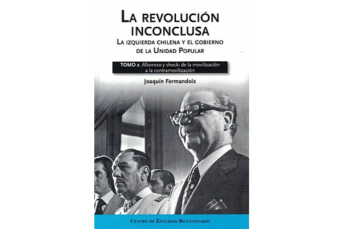 LA REVOLUCIÓN INCONCLUSA - TOMO 2