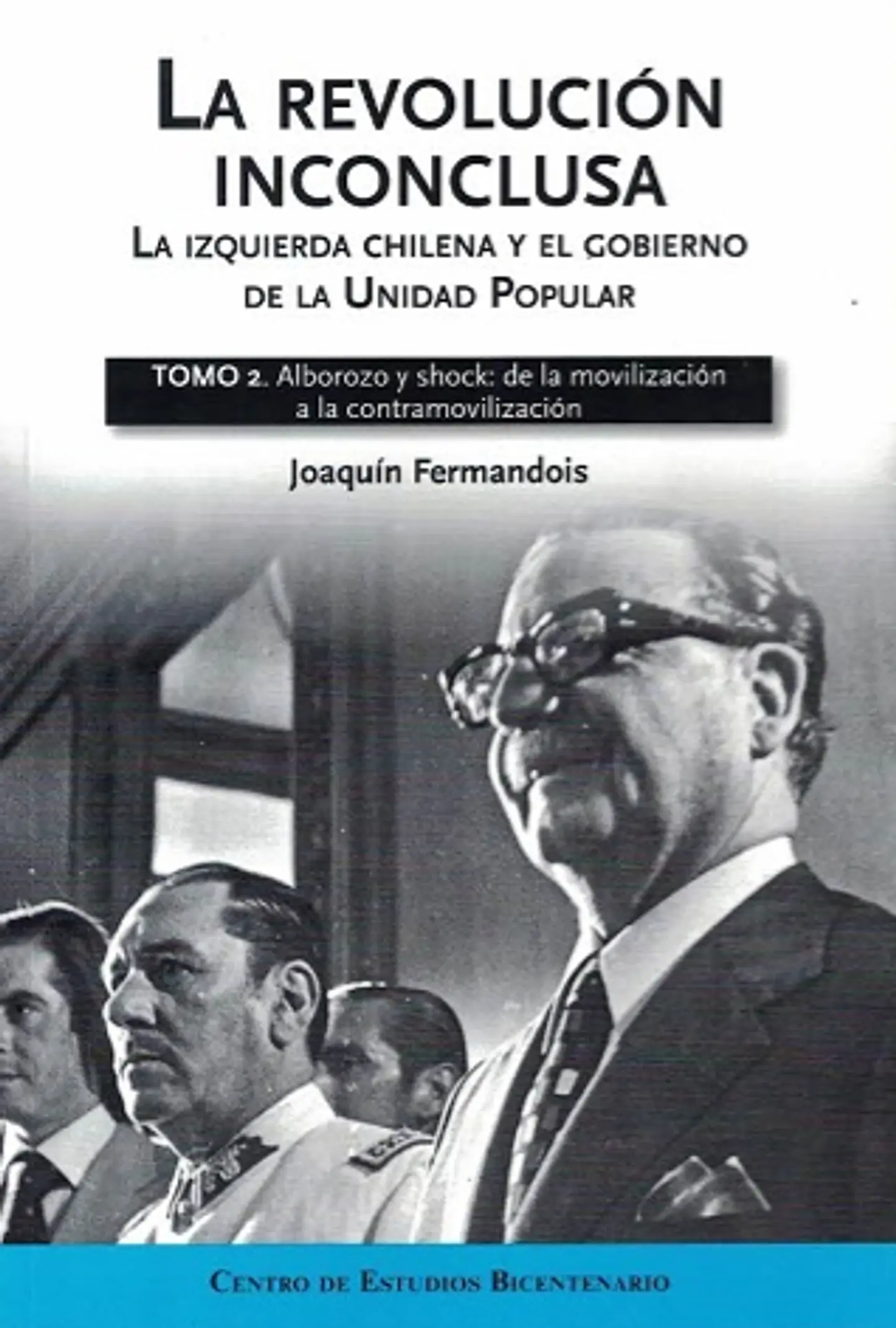 LA REVOLUCIÓN INCONCLUSA - TOMO 2 1