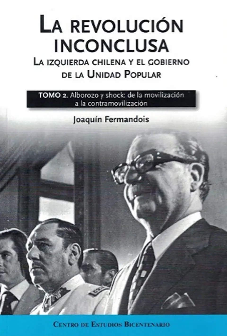 LA REVOLUCIÓN INCONCLUSA - TOMO 2 1