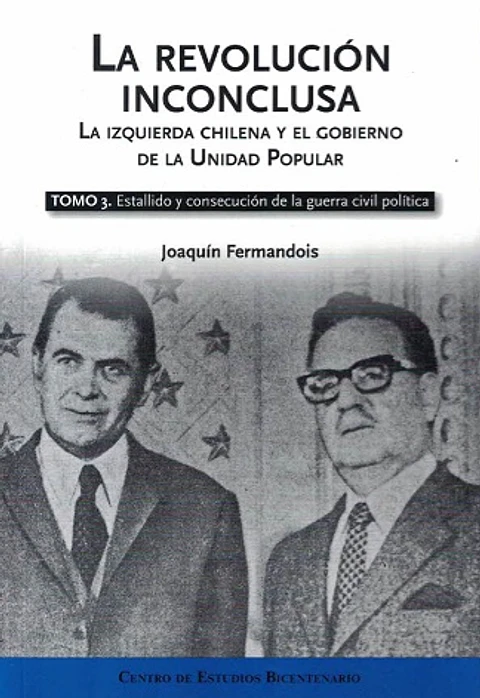 LA REVOLUCIÓN INCONCLUSA - TOMO 3
