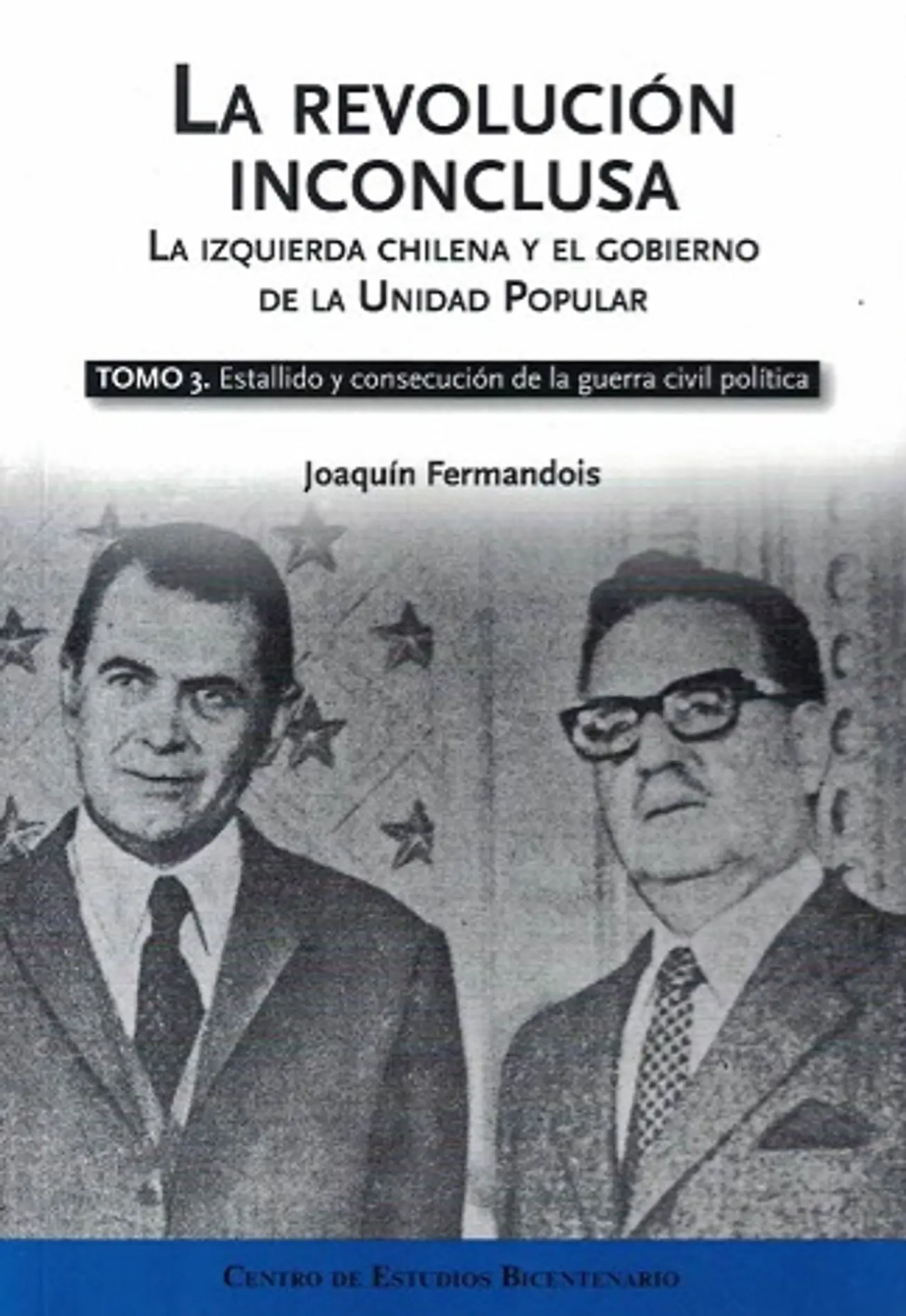 LA REVOLUCIÓN INCONCLUSA - TOMO 3 1