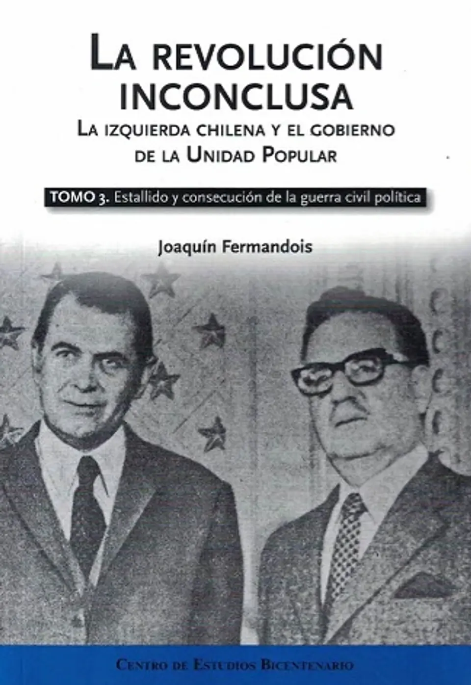 LA REVOLUCIÓN INCONCLUSA - TOMO 3 1