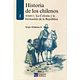 HISTORIA DE LOS CHILENOS (I Y II)